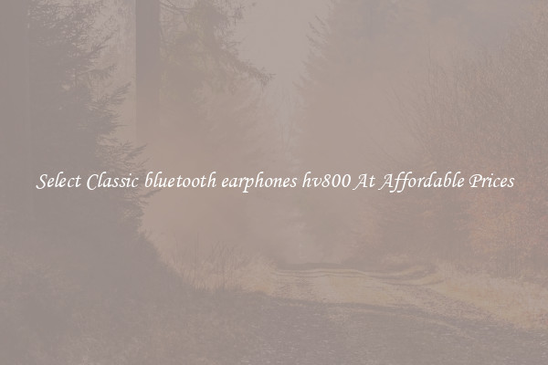 Select Classic bluetooth earphones hv800 At Affordable Prices