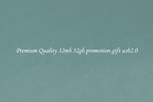 Premium Quality 32mb 32gb promotion gift usb2.0