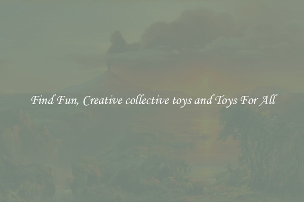Find Fun, Creative collective toys and Toys For All