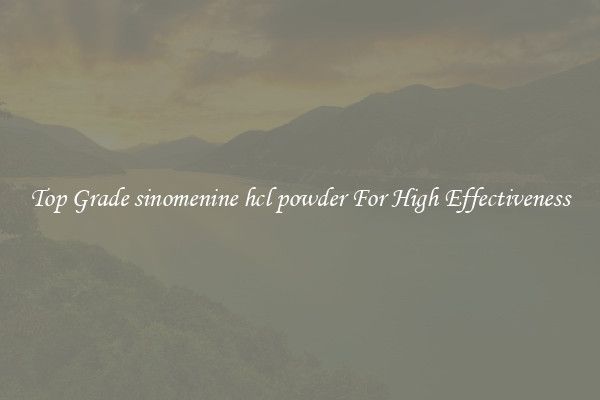 Top Grade sinomenine hcl powder For High Effectiveness