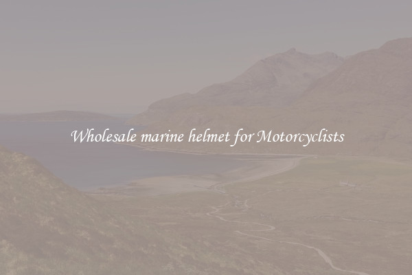 Wholesale marine helmet for Motorcyclists