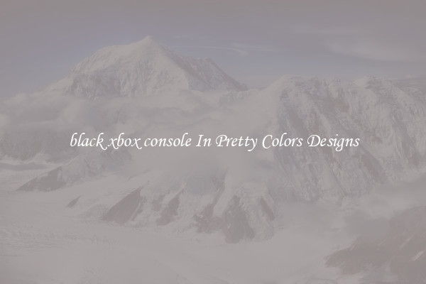 black xbox console In Pretty Colors Designs
